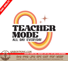 Teacher Mode All Day SVG SVG