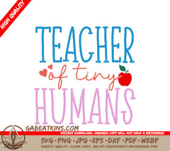 Teacher Of Tiny Humans SVG SVG