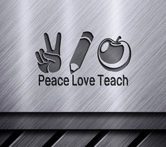 Peace Love Teach SVG SVG
