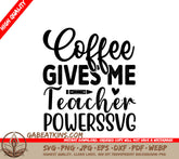 Teacher Power Coffee SVG SVG
