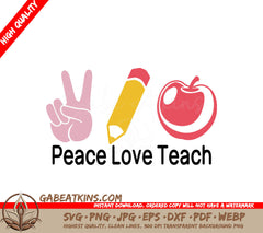 Peace Love Teach SVG SVG
