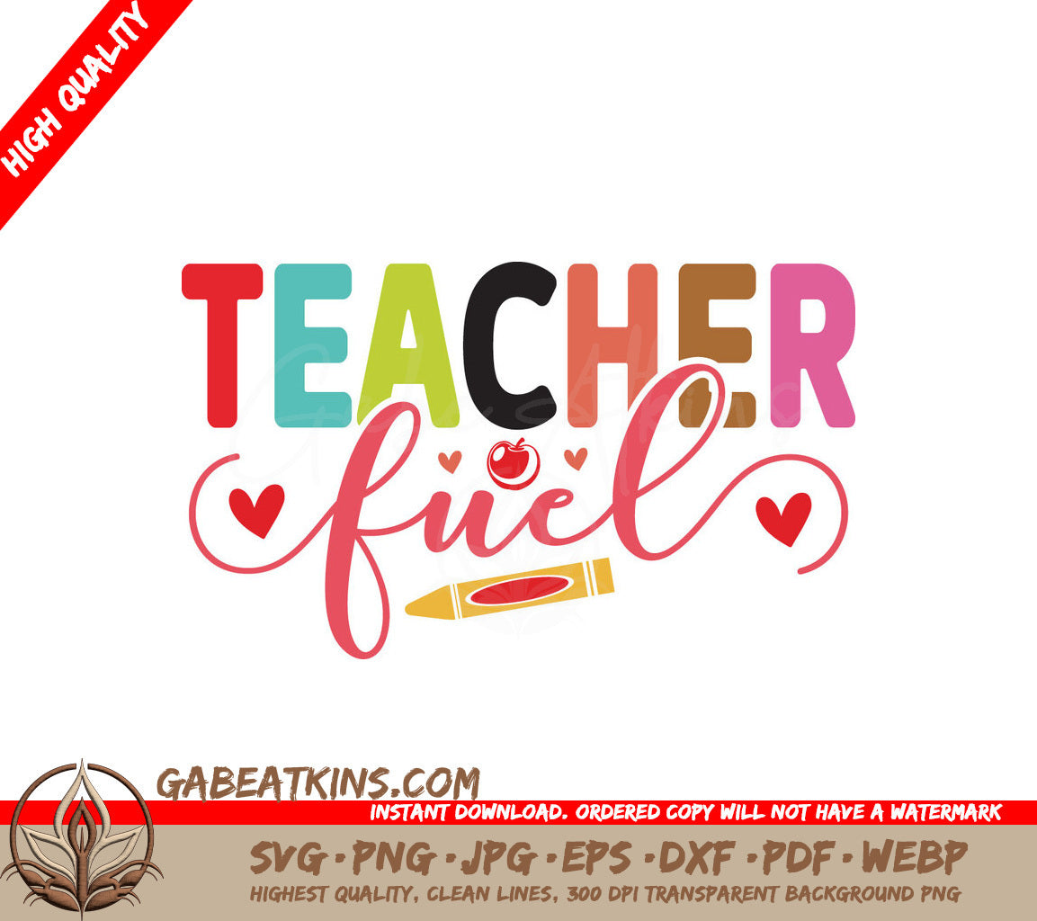 Teacher Fuel SVG Design SVG