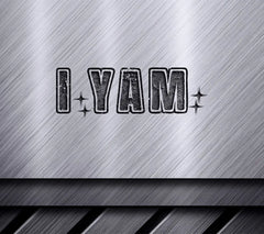 Thanksgiving I Yam SVG Design SVG