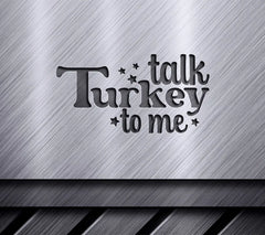 Talk Turkey To Me SVG SVG