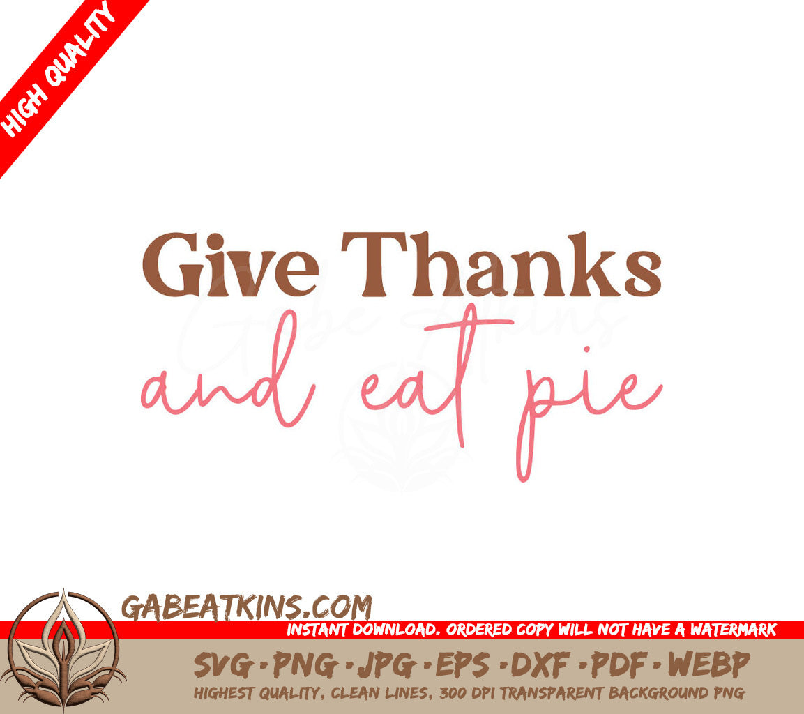 Give Thanks & Eat Pie SVG SVG