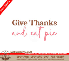 Give Thanks & Eat Pie SVG SVG