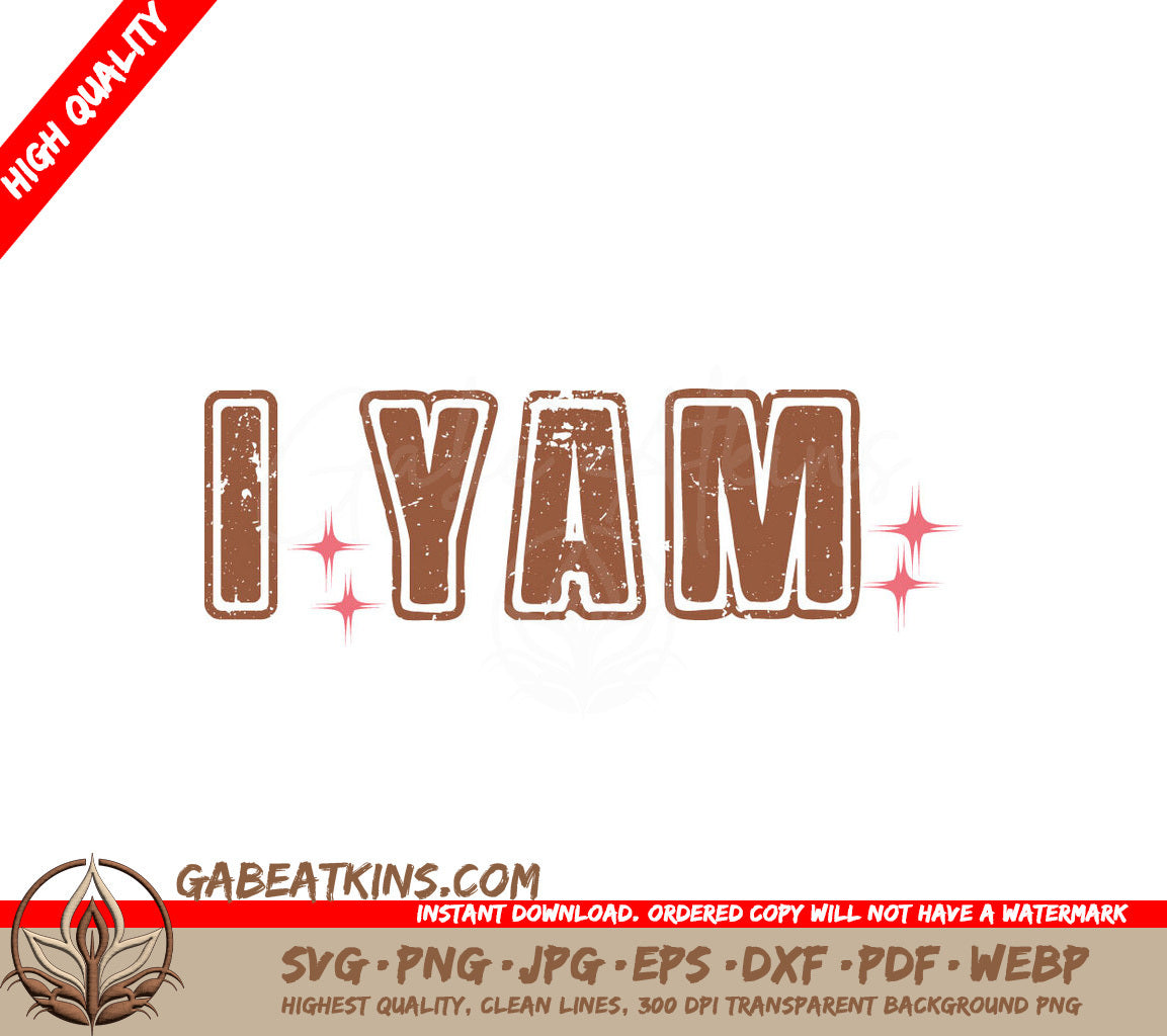 Thanksgiving I Yam SVG Design SVG