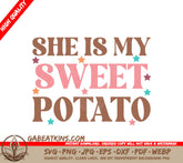 She Is My Sweet Potato SVG SVG