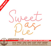 Thanksgiving Sweet As Pie SVG SVG