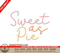 Thanksgiving Sweet As Pie SVG SVG
