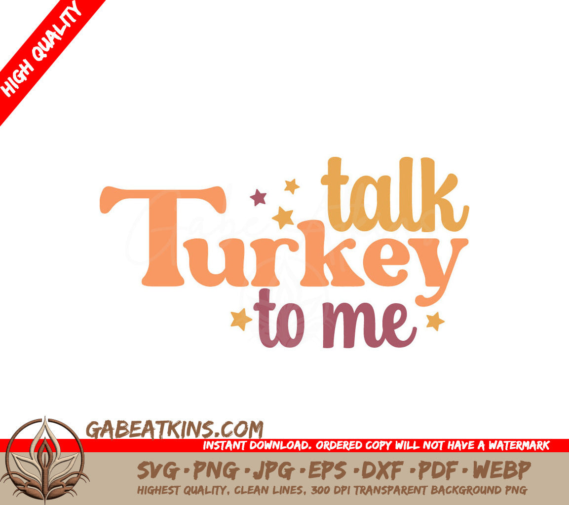 Talk Turkey To Me SVG SVG