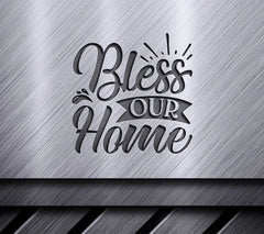 Bless Our Home SVG SVG