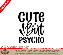Cute But Psycho SVG Sticker SVG