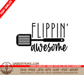 Flippin Awesome Kitchen SVG Sticker SVG