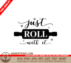 Just Roll With It Kitchen SVG SVG