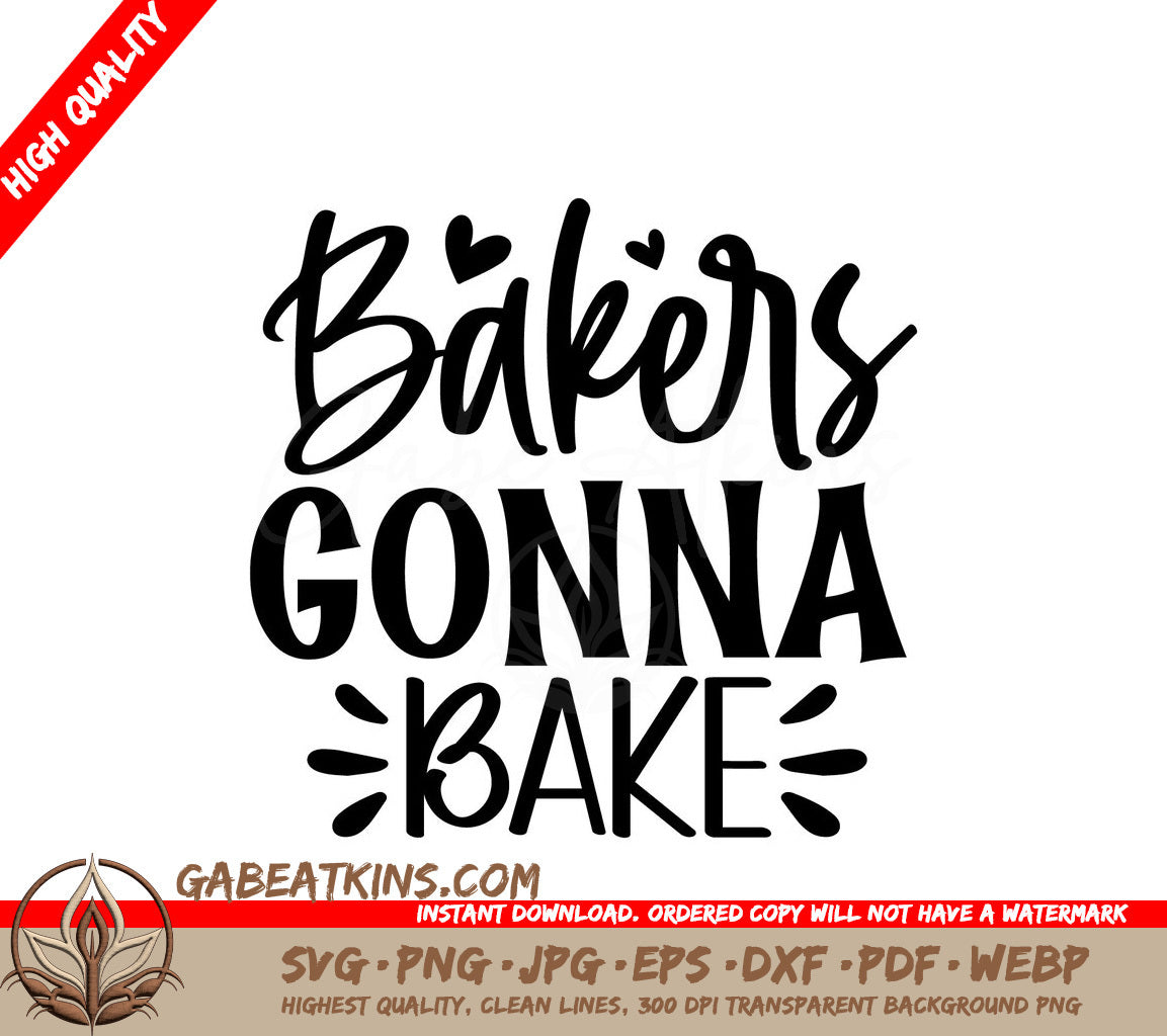 Bakers Gonna Bake SVG Design SVG