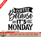 Coffee Monday SVG Quote Poster SVG