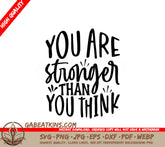 Stronger Than You Think SVG SVG