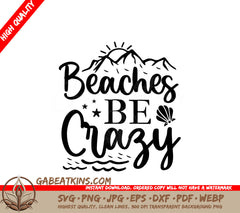 Beaches Be Crazy SVG Sticker SVG