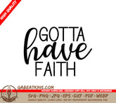 Gotta Have Faith SVG Sticker SVG