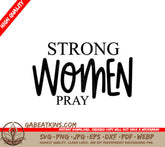 Strong Women Pray SVG Sticker SVG