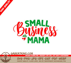 Small Business Mama Christmas SVG SVG