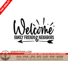 Welcome Family & Friends SVG SVG