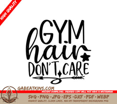 Gym Hair Dont Care SVG SVG