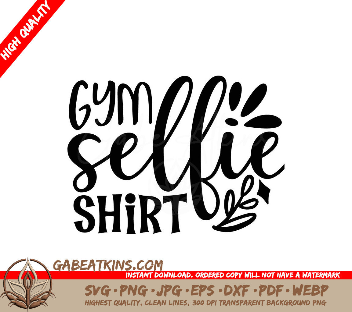 Gym Selfie Shirt SVG Design SVG