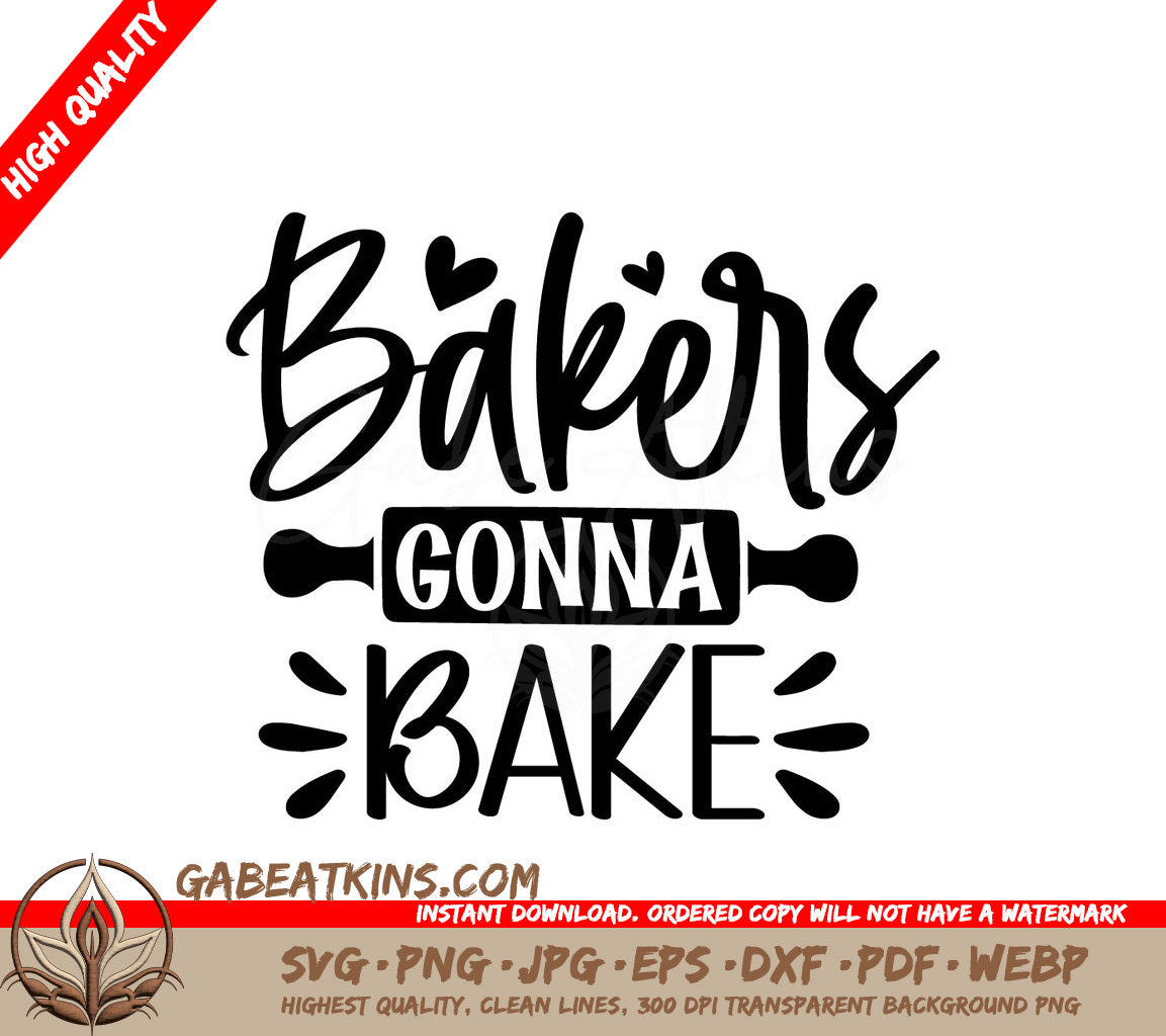 Bakers Gonna Bake SVG Sign SVG