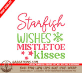 Starfish Wishes Mistletoe Kisses SVG SVG