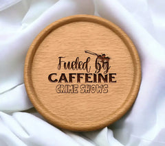 Caffeine Fueled Crime Shows SVG SVG