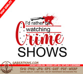 Crime Show Lover SVG SVG