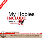 True Crime & Makeup SVG Design SVG