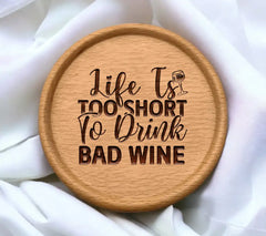 Life is Too Short Wine SVG SVG