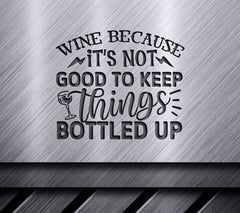 Wine Not SVG Design SVG