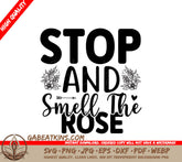 Stop & Smell The Roses SVG SVG