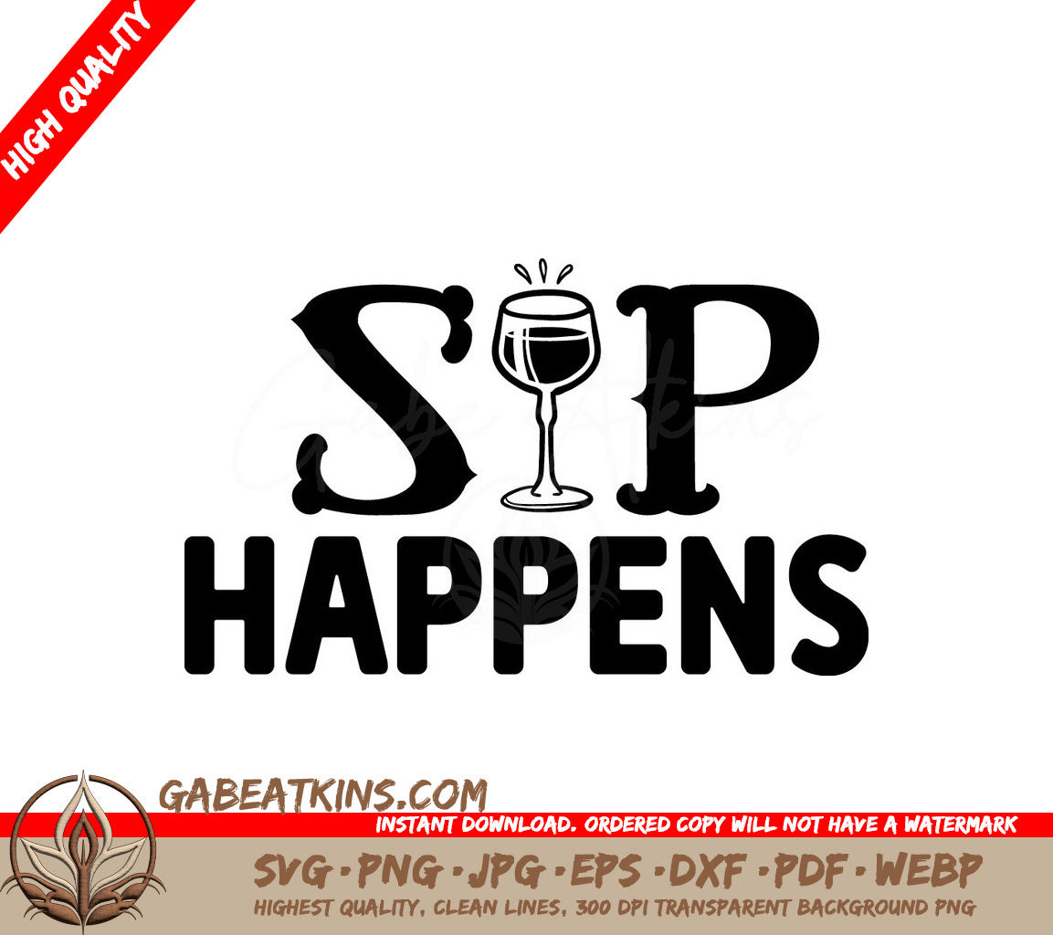 Sip Happens SVG SVG