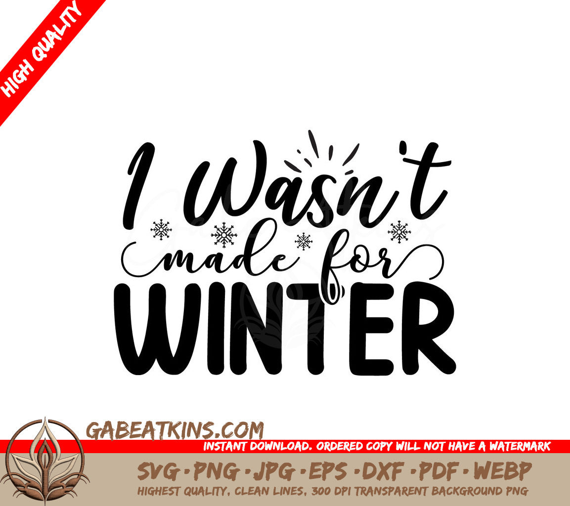 Winter Isnt My Thing SVG SVG