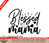 Blessed Mama SVG Design SVG