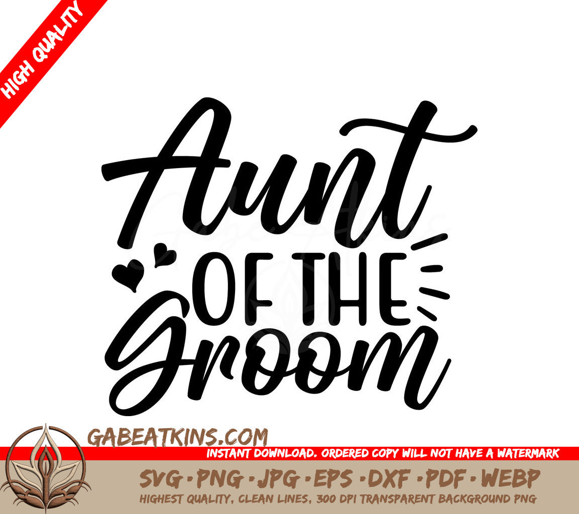 Aunt of the Groom SVG Design SVG