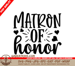 Matron of Honor SVG SVG
