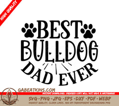 Best Bulldog Dad SVG Design SVG