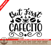 But First Cafecito SVG Design SVG