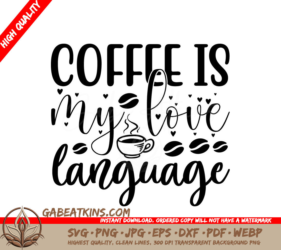 Coffee Love Language SVG Design SVG