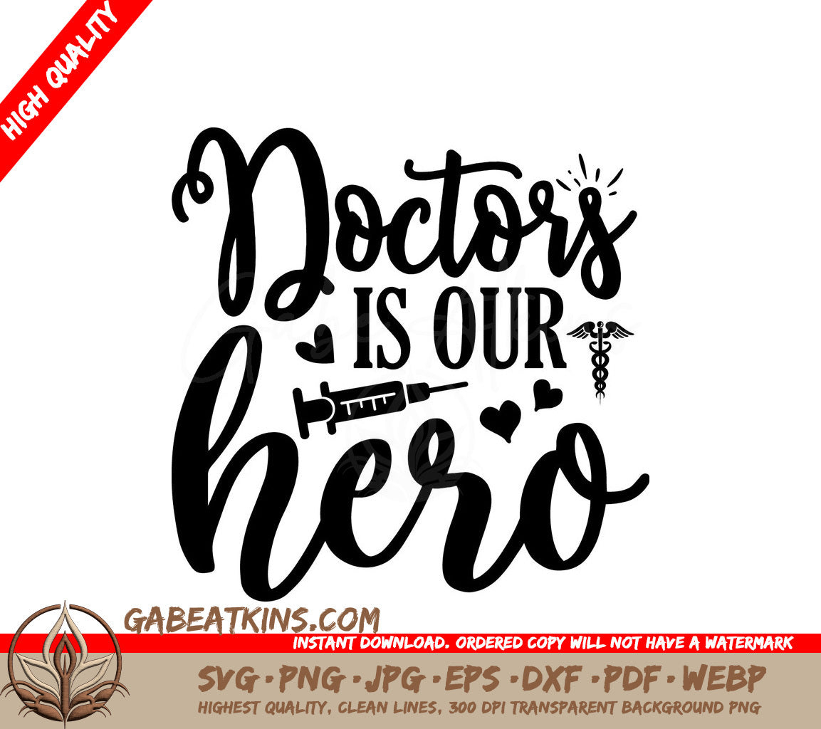 Doctors Are Heroes SVG Design SVG