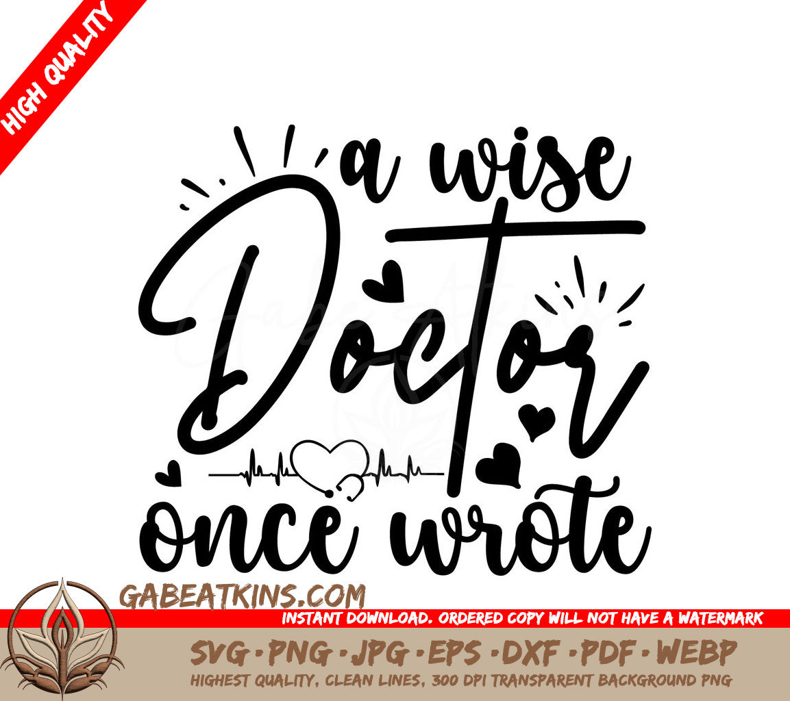 Wise Doctor Quote SVG SVG