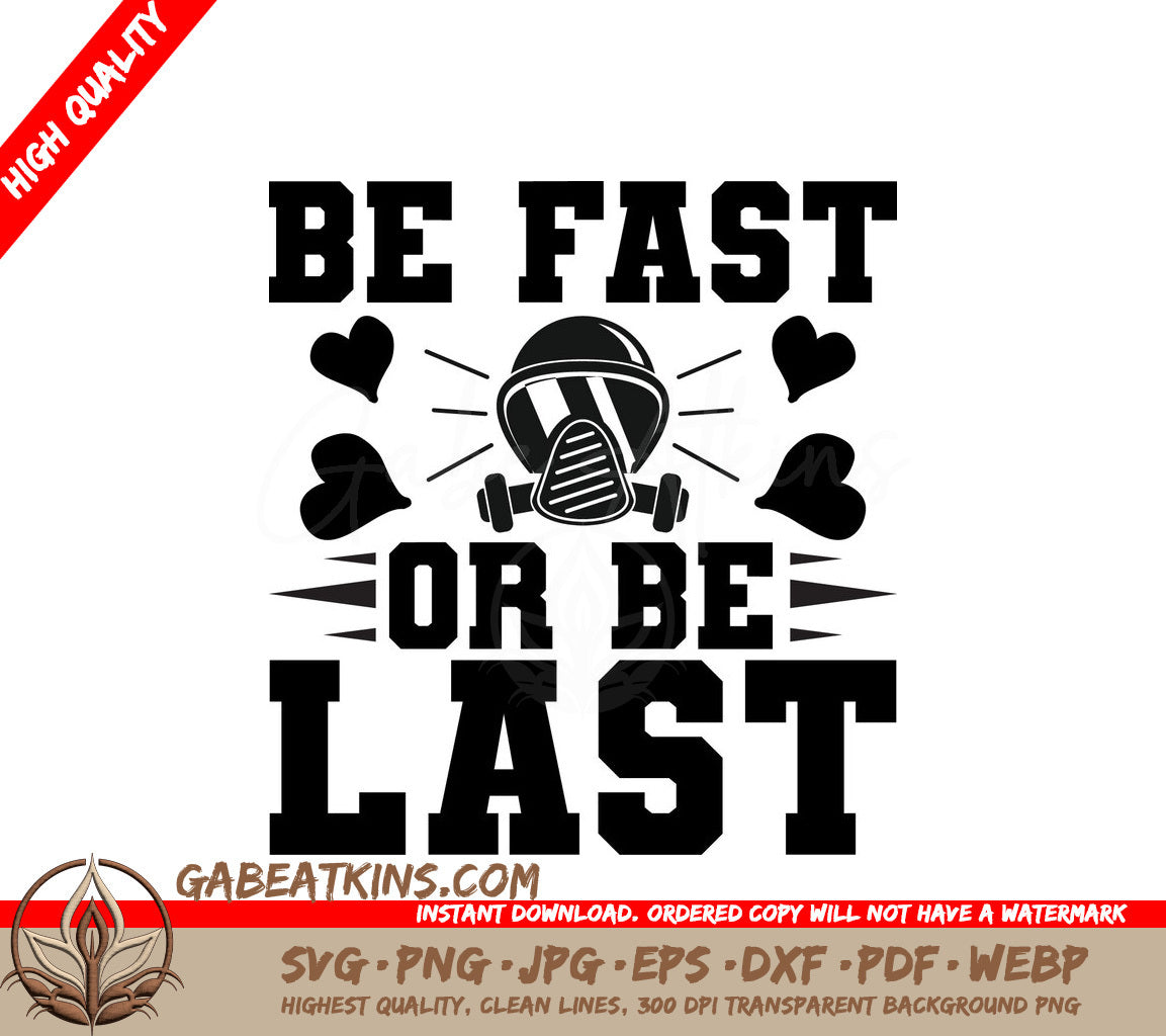 Firefighter Be Fast SVG SVG