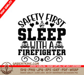 Firefighter Safety First SVG SVG