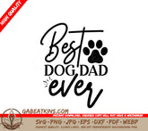 Best Dog Dad Ever SVG SVG